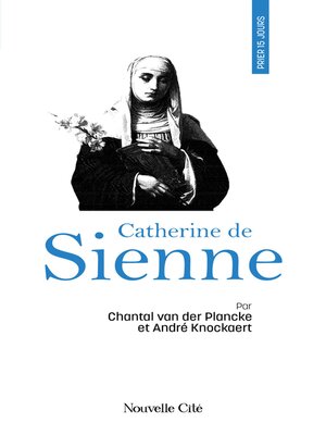 cover image of Prier 15 jours avec Catherine de Sienne